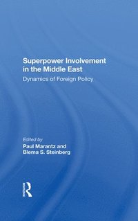 bokomslag Superpower Involvement In The Middle East