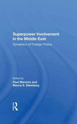bokomslag Superpower Involvement In The Middle East