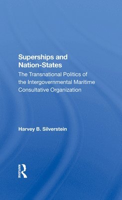 bokomslag Superships And Nationstates