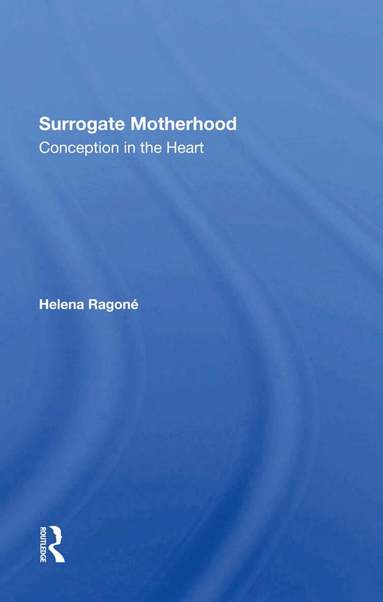 Helena Ragone - Surrogate Motherhood, Inbunden
