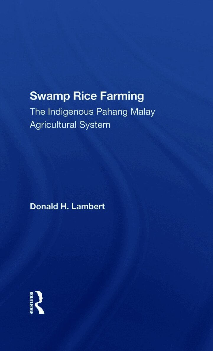 Donald H Lambert, Donald H. Lambert - Swamp Rice Farming, Inbunden