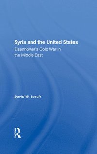 bokomslag Syria And The United States