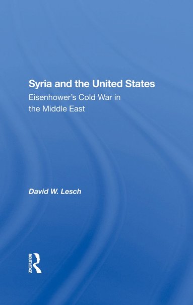 bokomslag Syria And The United States