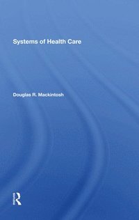 bokomslag Systems Of Health Care