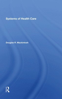 Systems Of Health Care 1