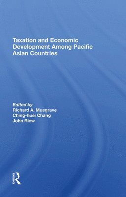 Taxation And Economic Development Among Pacific Asian Countries 1