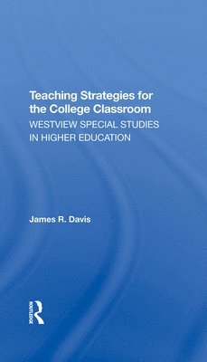 Teaching Strategies For The College Classroom 1
