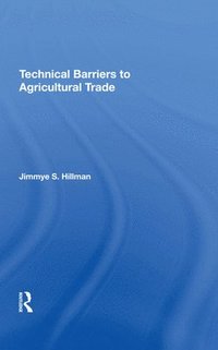 bokomslag Technical Barriers To Agricultural Trade