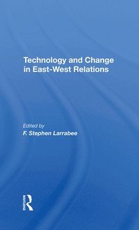 bokomslag Technology And Change In Eastwest Relations