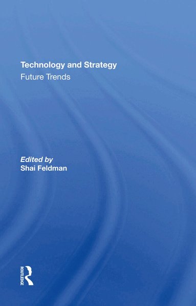 Shai Feldman - Technology And Strategy, Inbunden