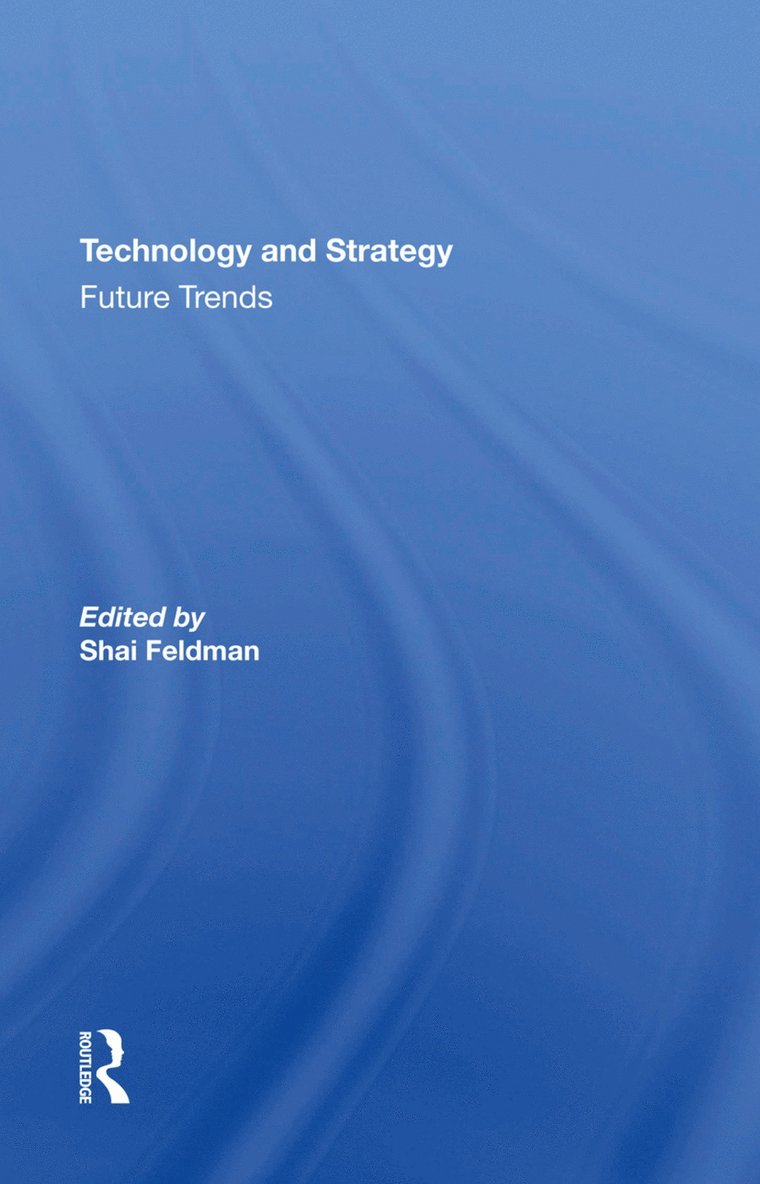 Shai Feldman - Technology And Strategy, Inbunden