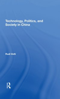 bokomslag Technology, Politics, And Society In China