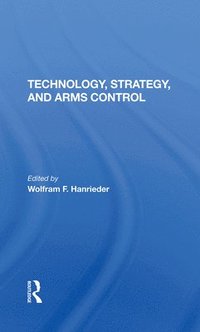 bokomslag Technology, Strategy, And Arms Control