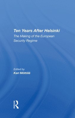 Ten Years After Helsinki 1