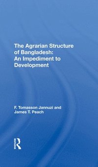 bokomslag The Agrarian Structure Of Bangladesh