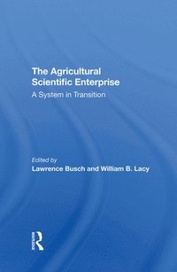 bokomslag The Agricultural Scientific Enterprise