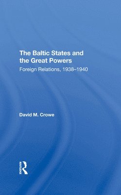 The Baltic States And The Great Powers 1