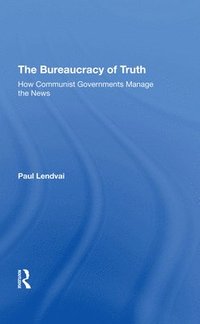 bokomslag The Bureaucracy Of Truth