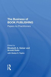 bokomslag The Business Of Book Publishing