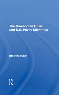 bokomslag The Cambodian Crisis And U.s. Policy Dilemmas