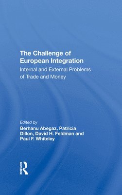 bokomslag The Challenge Of European Integration