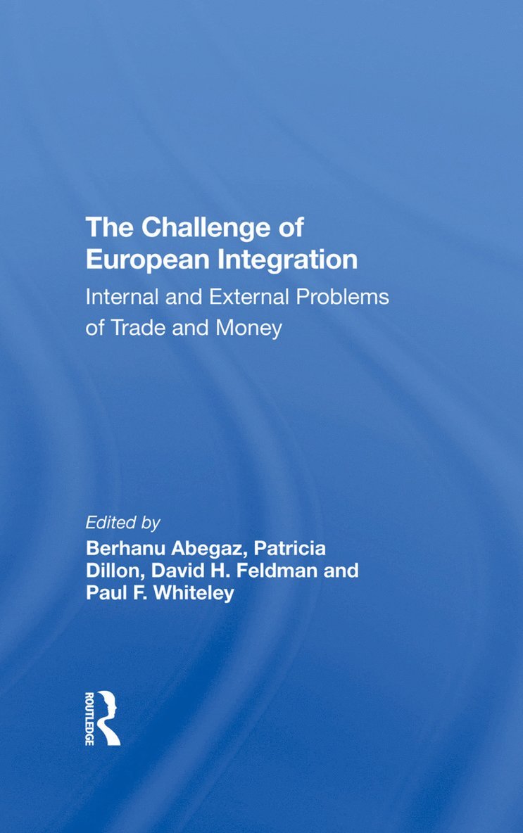 The Challenge Of European Integration 1