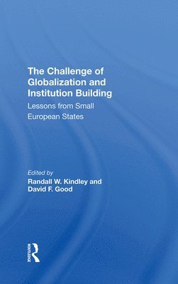 The Challenge Of Globalization And Institution Building 1