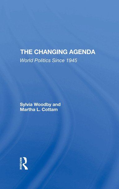 Sylvia Babus Woodby, Martha Cottam - Changing Agenda, Inbunden