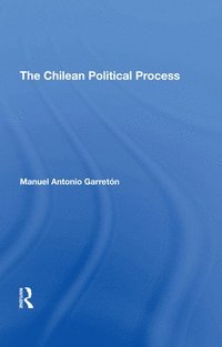 bokomslag The Chilean Political Process