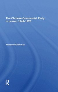 bokomslag The Chinese Communist Party In Power, 19491976