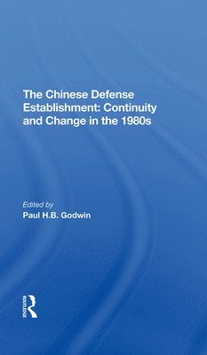 Paul H. B. Godwin, Paul H B Godwin - Chinese Defense Establishment, Inbunden