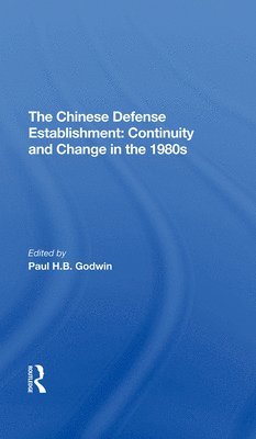 The Chinese Defense Establishment 1