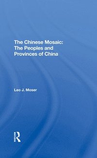 bokomslag The Chinese Mosaic