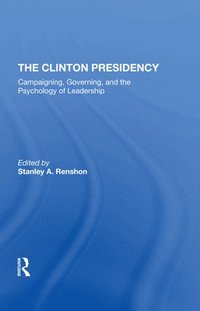 bokomslag The Clinton Presidency