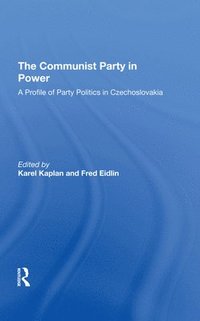 bokomslag The Communist Party In Power
