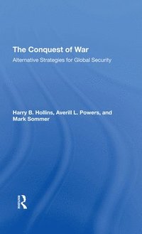 bokomslag The Conquest Of War