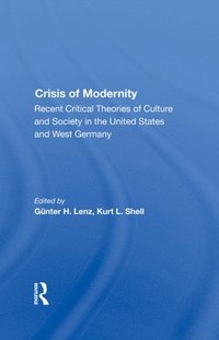 bokomslag The Crisis Of Modernity