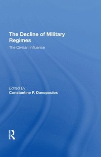 bokomslag Decline Of Military Regimes