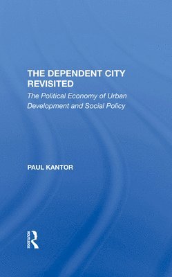 The Dependent City Revisited 1