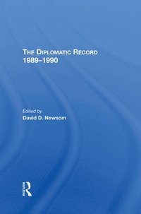 bokomslag The Diplomatic Record 19891990