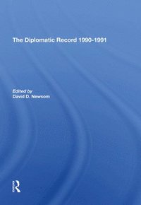 bokomslag The Diplomatic Record 1990-1991