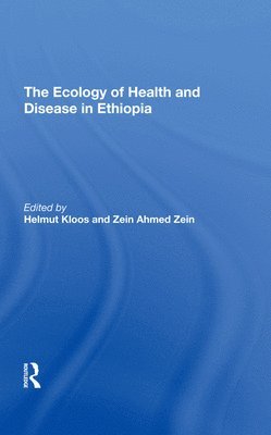 bokomslag The Ecology Of Health And Disease In Ethiopia