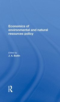 bokomslag The Economics Of Environmental And Natural Resources Policy