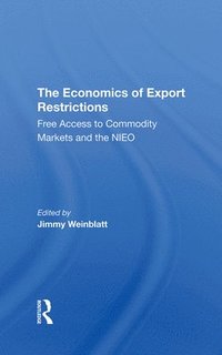 bokomslag The Economics Of Export Restrictions