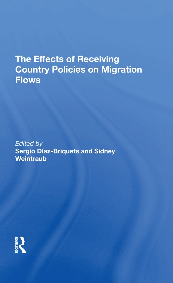 The Effects Of Receiving Country Policies On Migration Flows 1