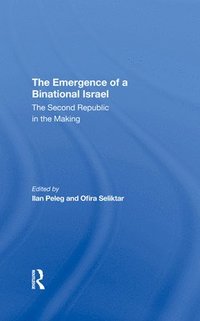 bokomslag The Emergence Of A Binational Israel