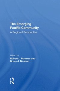 bokomslag The Emerging Pacific Community