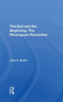 The End And The Beginning: The Nicaraguan Revolution 1