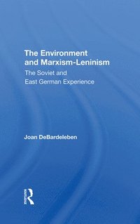 bokomslag The Environment And Marxism-leninism