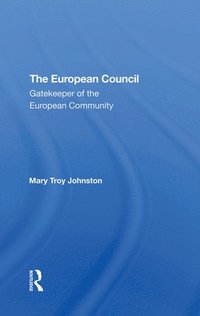 bokomslag The European Council